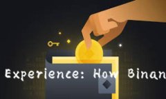 Maximize Your Crypto Trading Experience: How Binance 1.4 Can